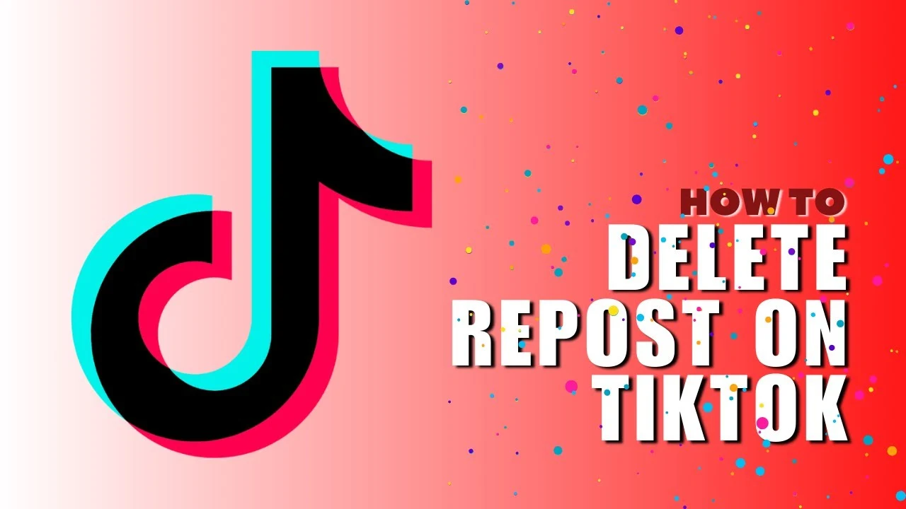 Repost Regrets? How to Delete in Seconds on TikTok